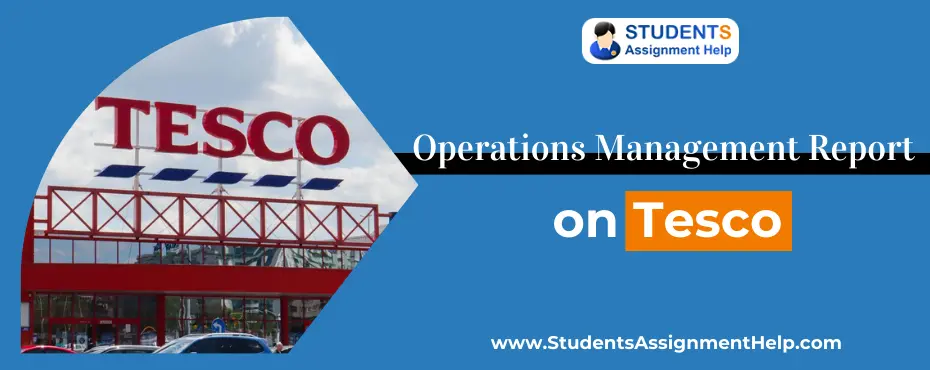 Operations Management Report on Tesco