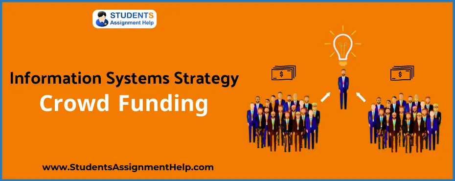 Crowd Funding Information Systems Strategy: