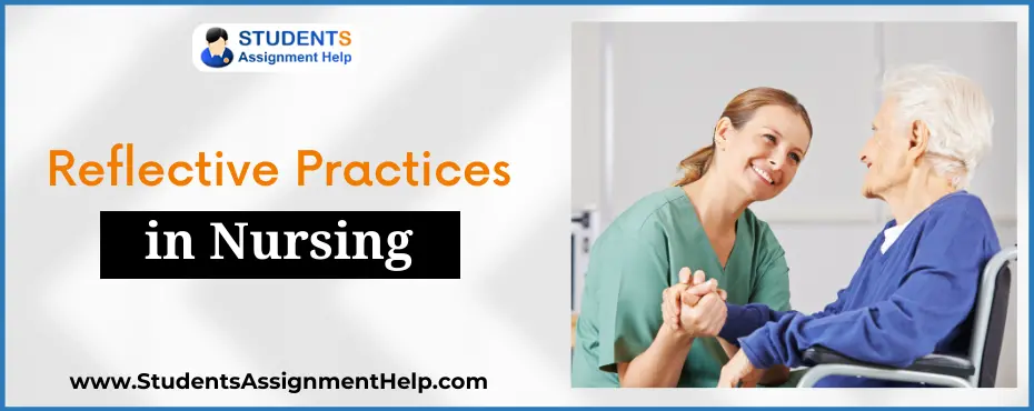 Reflective Practices in Nursing