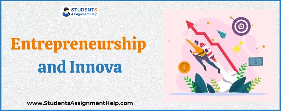 Entrepreneurship and Innova