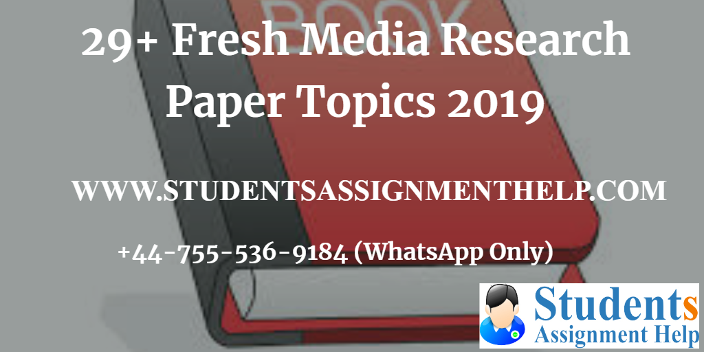 good media research paper topics