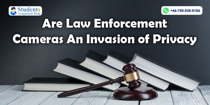 Are law enforcement cameras an invasion of privacy?
