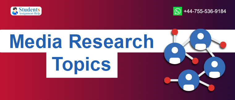 topics related to media for research