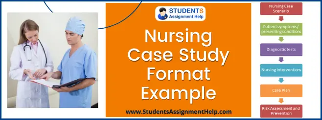 Case study format of nursing examples