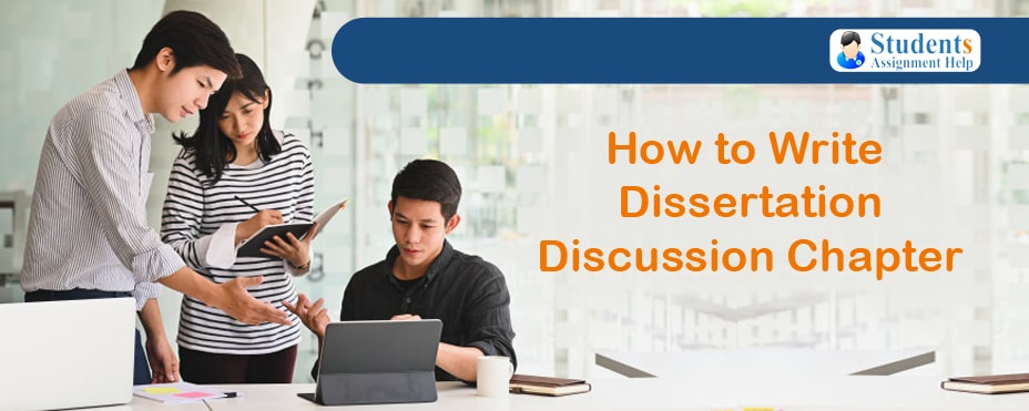 How to write the discussion chapter of a dissertation