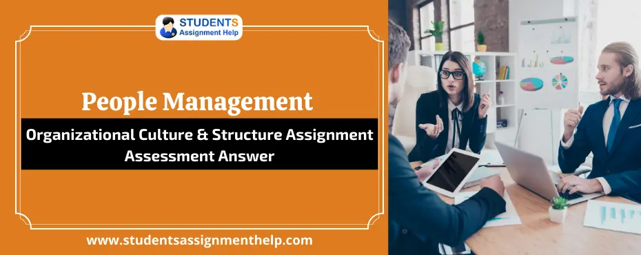 Unit 5.3 People Management – Organizational Culture & Structure Assignment Assessment Answer
