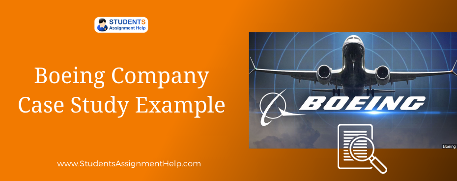 Boeing Company Case Study Example