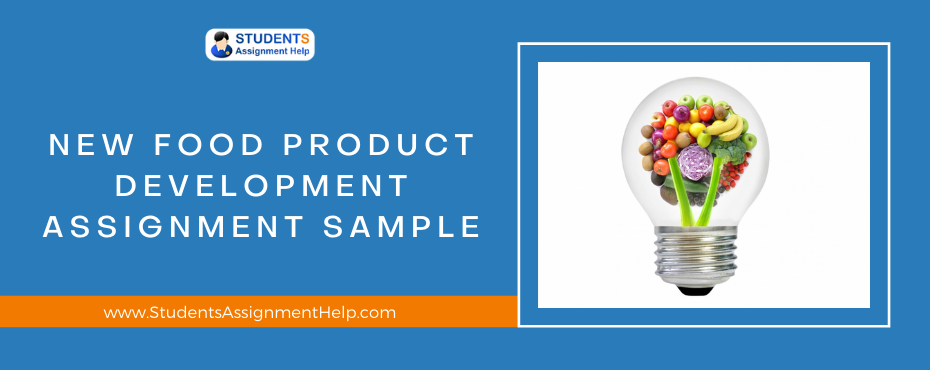 New Food Product Development Assignment Sample