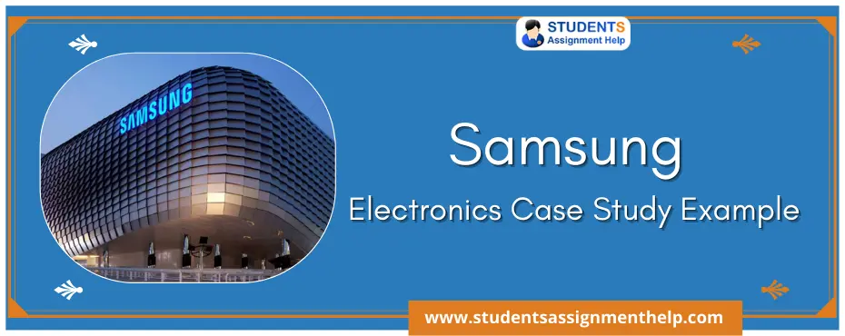Samsung Electronics Case Study Example