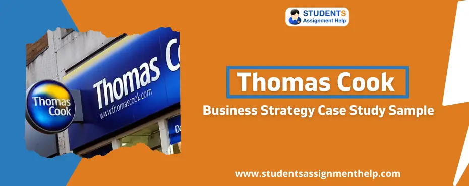 Thomas Cook Business Strategy Case Study Sample