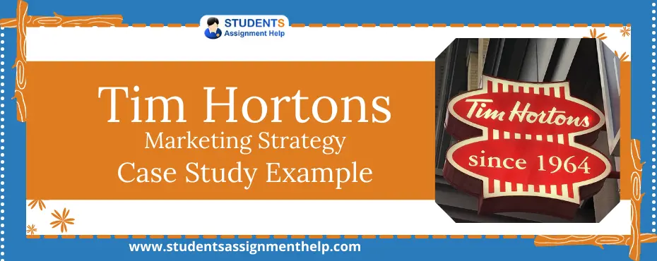 Tim Hortons Marketing Strategy Case Study Example