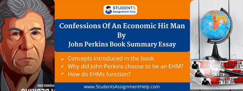 Confessions of an Economic Hit Man by John Perkins Book Summary Essay