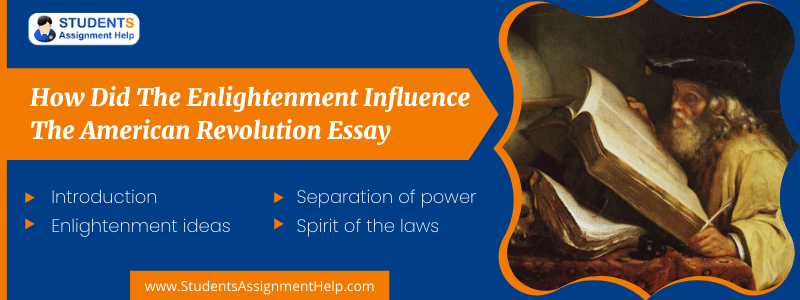 How Did the Enlightenment Influence the American Revolution Essay