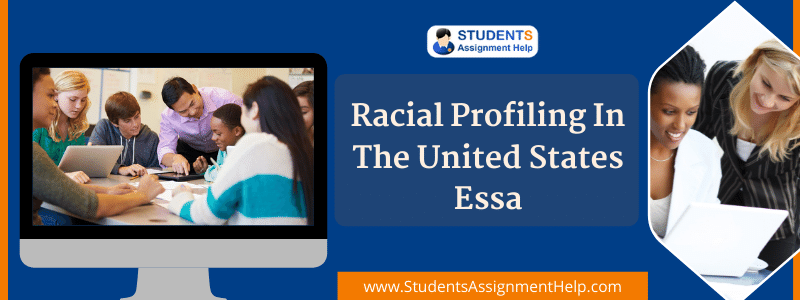 Racial Profiling in the United States Essay