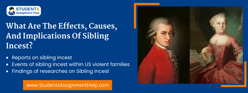 What are the Effects, Causes, and Implications of Sibling Incest
