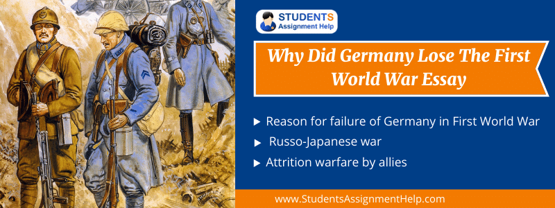 Why Did Germany Lose The First World War Essay