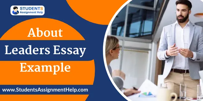 About Leaders Essay Example