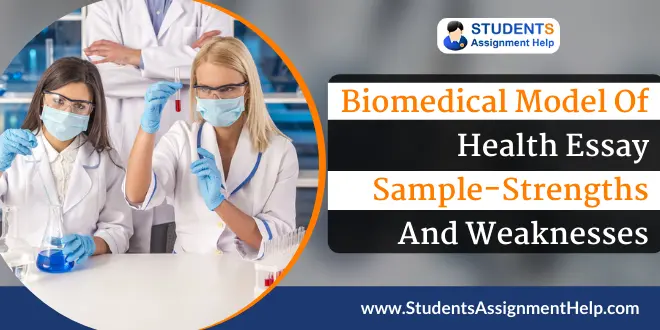 Biomedical Model of Health Essay Sample-Strengths and Weaknesses