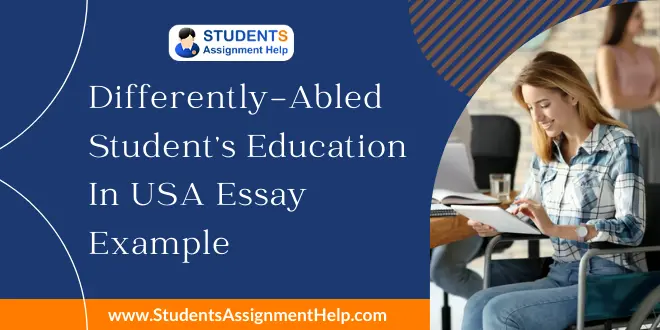 Differently-Abled Student's Education In USA Essay Example