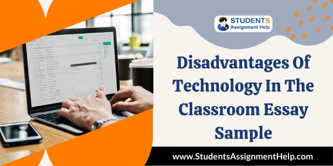 disadvantages of technology in the classroom essay