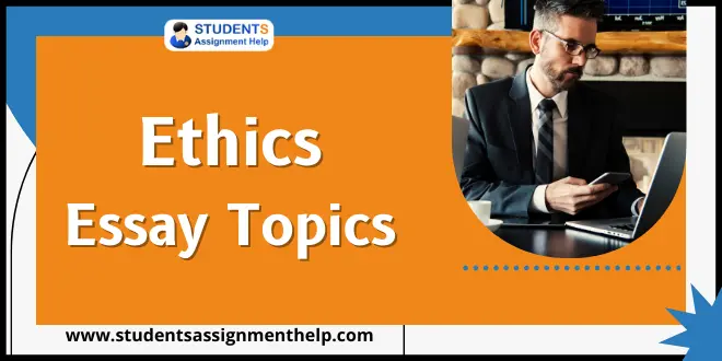 Ethics Essay Topics