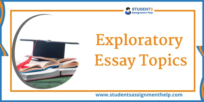 Exploratory Essay Topics
