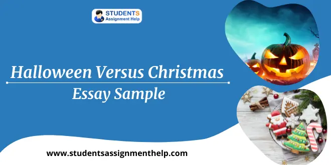 Halloween Versus Christmas Essay Sample