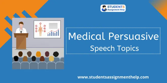 Medical Persuasive Speech Topics