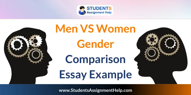 Men VS Women Gender Comparison Essay Example