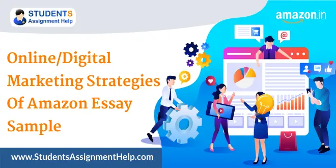 Online/Digital Marketing Strategies of Amazon Essay Sample