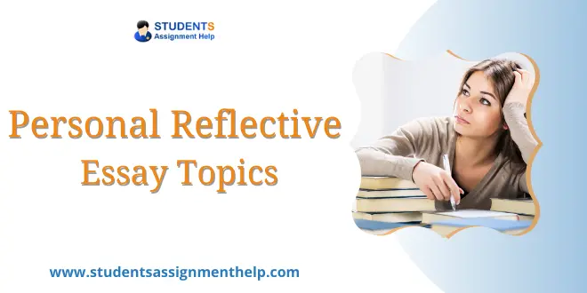 Personal Reflective Essay Topics