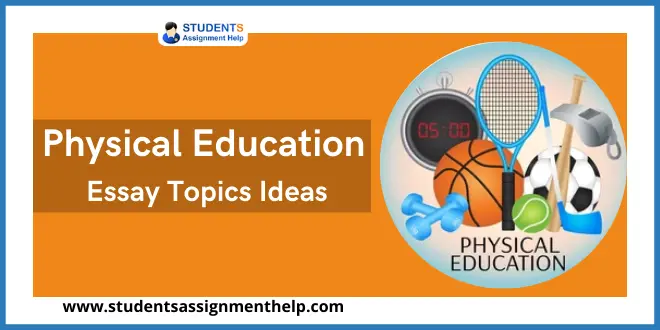 Physical Education Essay Topics Ideas