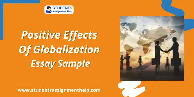 Positive Effects Of Globalization Essay Sample