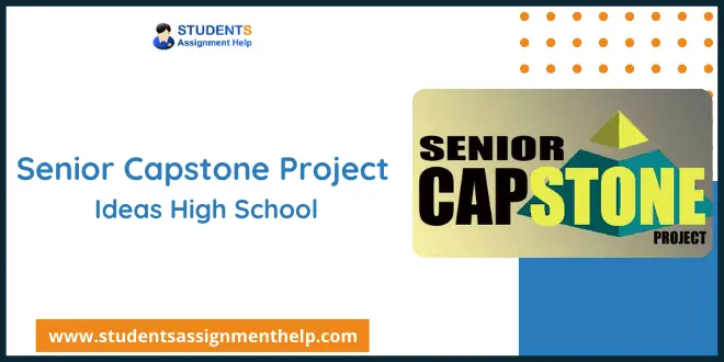 senior capstone project examples for high school