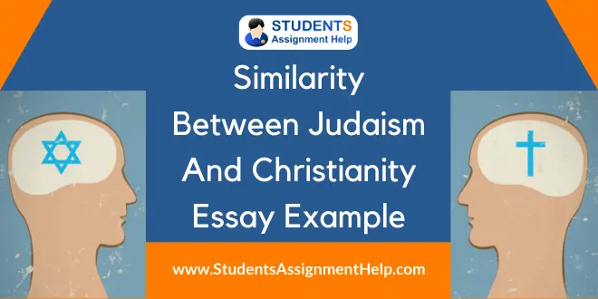 Similarity Between Judaism And Christianity Essay Example
