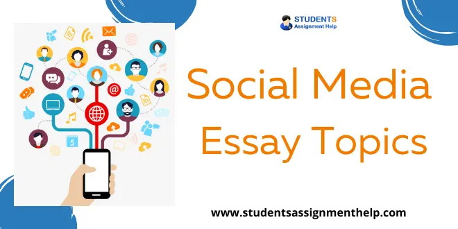 Social Media Essay Topics