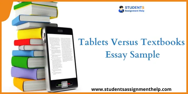 Tablets Versus Textbooks Essay Sample