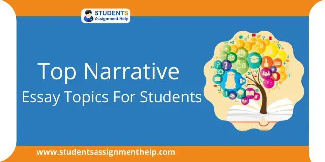 Top Narrative Essay Topics For Students