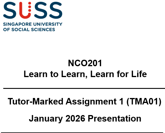 NCO201 Learn to Learn, Learn for Life TMA01 January 2026 Presentation