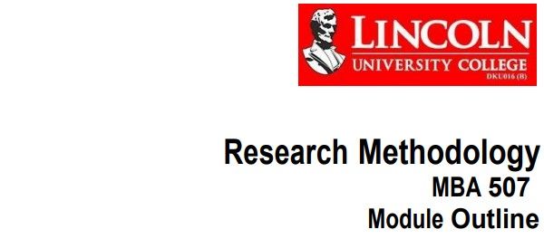 MBA507 Research Methodology Module Outline 2026, LUC Malaysia